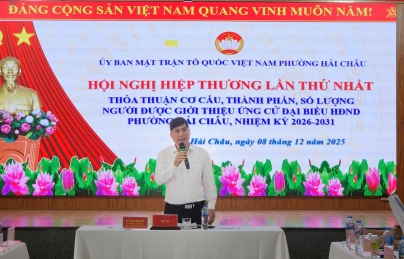 Ủy ban MTTQ Việt Nam phường Hải Châu tổ chức Hội nghị Hiệp thương lần thứ nhất Ủy ban MTTQ Việt Nam phường Hải Châu tổ chức Hội nghị Hiệp thương lần thứ nhất