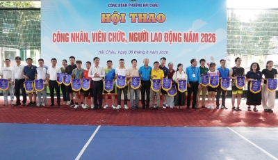 PHƯỜNG HẢI CHÂU TỔ CHỨC HỘI THAO CÔNG NHÂN, VIÊN CHỨC, NGƯỜI LAO ĐỘNG NĂM 2026