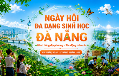 NGÀY HỘI ĐA DẠNG SINH HỌC NĂM 2026