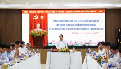 Phó Bí thư Thường trực Thành ủy Nguyễn Đình Vĩnh làm việc với Ban Thường vụ Đảng ủy phường Hải Châu về công tác chuẩn bị đại hội