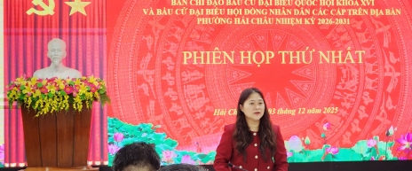 Phường Hải Châu tổ chức họp Ban Chỉ đạo bầu cử nhiệm kỳ 2026–2031