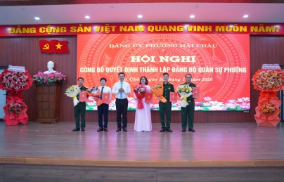 PHƯỜNG HẢI CHÂU CÔNG BỐ QUYẾT ĐỊNH THÀNH LẬP ĐẢNG BỘ QUÂN SỰ PHƯỜNG, NHIỆM KỲ 2025–2030