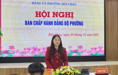 Hội nghị Ban Chấp hành Đảng bộ phường Hải Châu