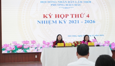 HĐND lâm thời phường Hải Châu tổ chức kỳ họp thứ 4, nhiệm kỳ 2021-2026 HĐND lâm thời phường Hải Châu tổ chức kỳ họp thứ 4, nhiệm kỳ 2021-2026